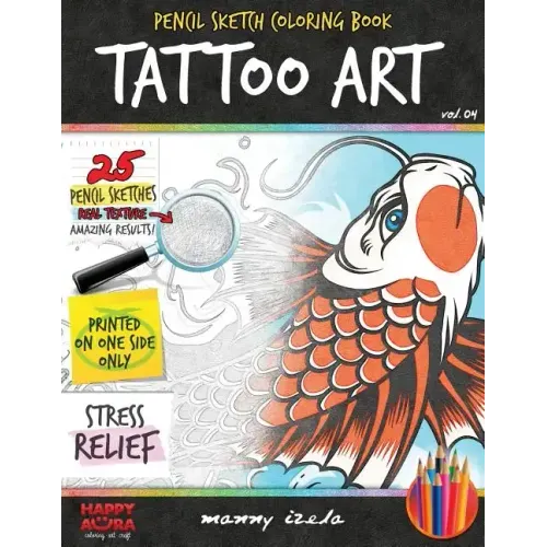 Tattoo Art - Pencil Sketch/Grayscale - Adult Coloring Books For Adults