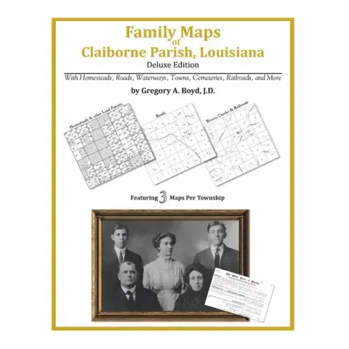 Family Maps of Claiborne Parish, Louisiana