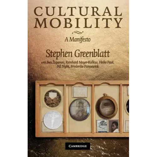 Cultural Mobility: A Manifesto
