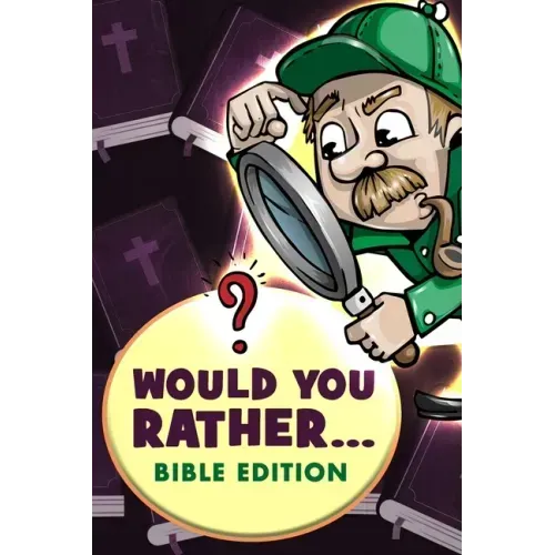 Would You Rather - Bible Edition: Funny Questions for Kids 6-8, 9-12 years old, Teens and Adults