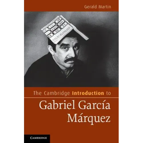 The Cambridge Introduction to Gabriel García Márquez