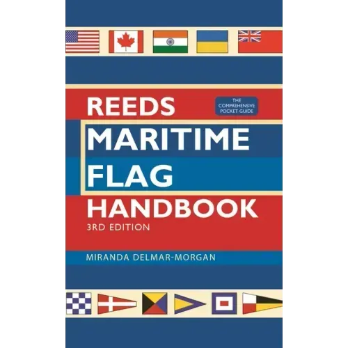 Reeds Maritime Flag Handbook 3rd Edition: The Comprehensive Pocket Guide