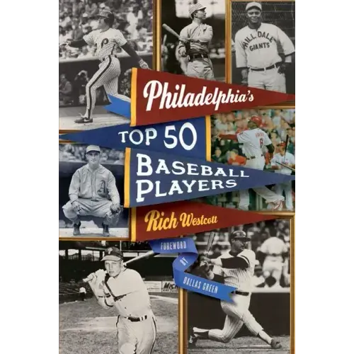 Philadelphia's Top Fifty Baseball Players