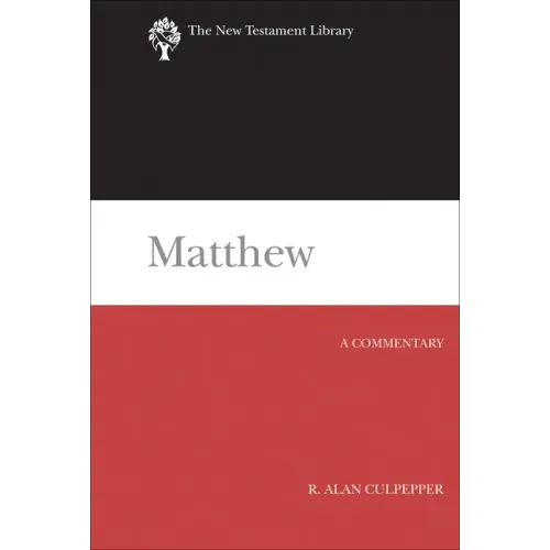 Matthew: A Commentary