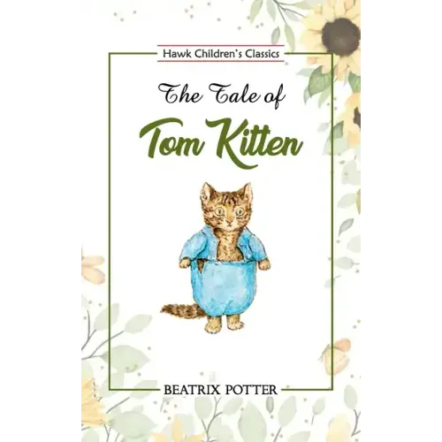 The Tale of Tom Kitten