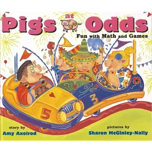 Pigs at Odds: Fun with Math and Games