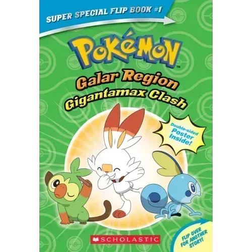 Gigantamax Clash / Battle for the Z-Ring (Pokémon Super Special Flip Book: Galar Region / Alola Region)