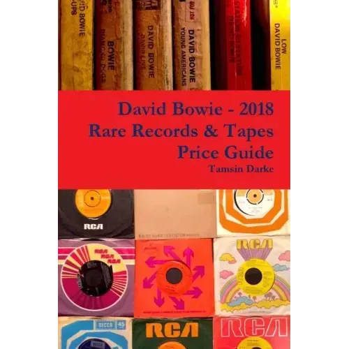 David Bowie - 2018 Rare Records & Tapes Price Guide