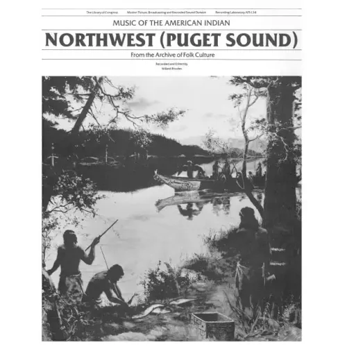 Music of the American Indians: Northwest (Puget Sound)