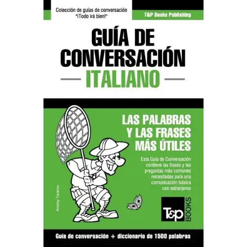 Guía de Conversación Español-Italiano y diccionario conciso de 1500 palabras