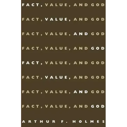 Fact, Value, and God