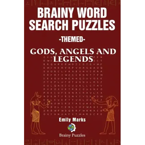 Brainy Word Search Puzzles - Themed: Gods, Angels and Legends