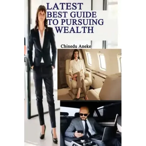 Latest best guide to pursuing wealth: How to acquire wealth