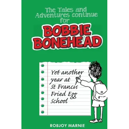 The Tales and Adventures Continue for Bobbie Bonehead - Children's Books: Children's Comics & Graphic Novels