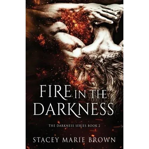 Fire in the Darkness
