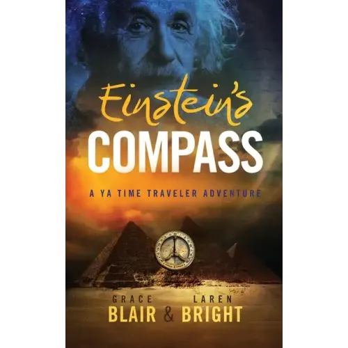 Einstein's Compass: A YA Time Traveler Adventure