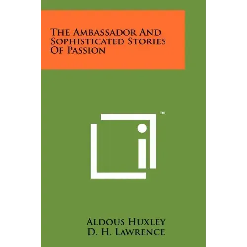 The Ambassador And Sophisticated Stories Of Passion
