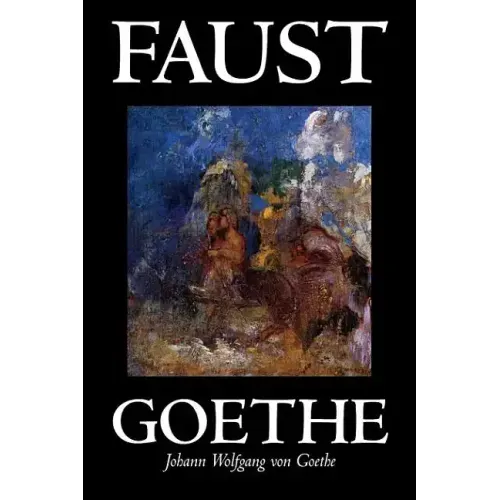 Faust by Johann Wolfgang von Goethe, Drama, European