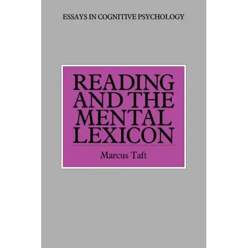 Reading and the Mental Lexicon