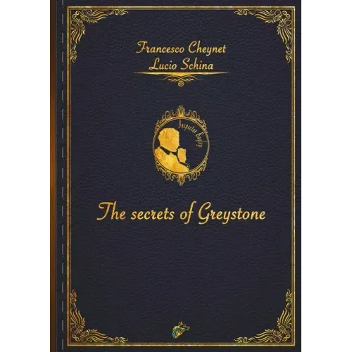 The Secrets of Greystone