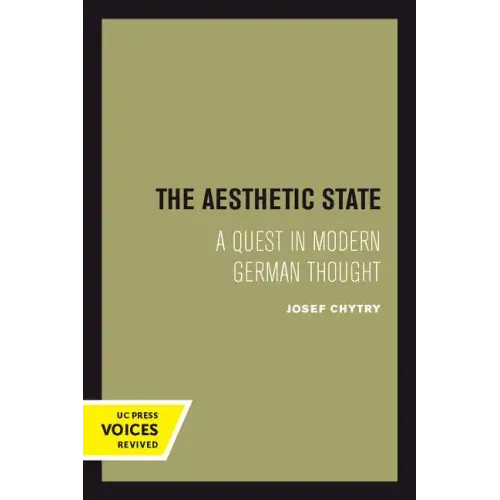 The Aesthetic State: A Quest in Modern German Thought