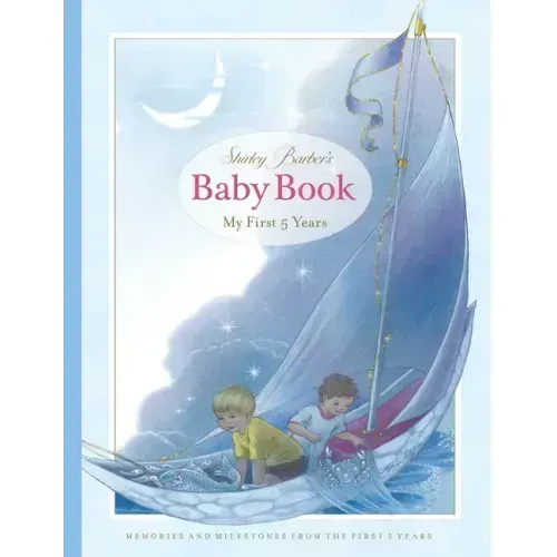 Shirley Barber's Baby Book: My First Five Years: Blue Cover Edition