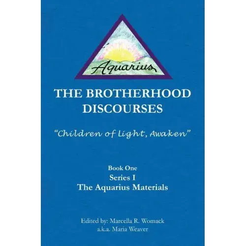 The Brotherhood Discourses