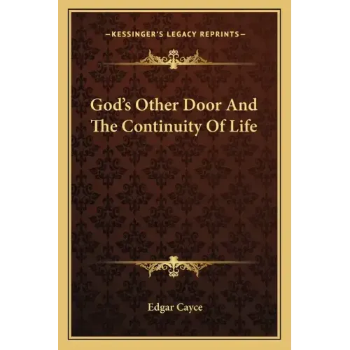 God's Other Door and the Continuity of Life