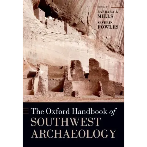 The Oxford Handbook of Southwest Archaeology