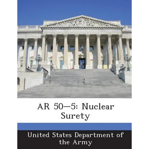 AR 50-5: Nuclear Surety