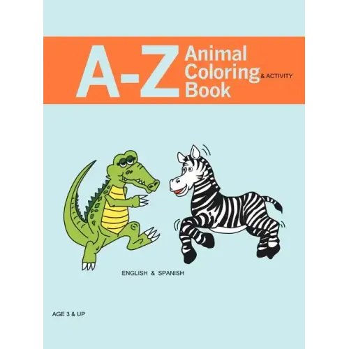 A - Z Animal Coloring & Activity Book: English & Spanish
