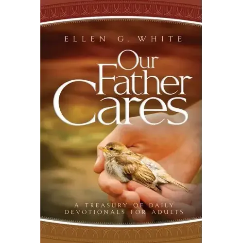 Our Father Cares: A Daily Devotional