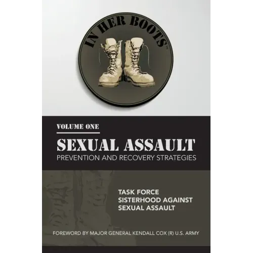 In Her Boots: Sexual Assault Prevention and Recovery Strategies