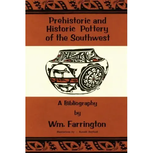 Prehistoric and Historic Pottery of the Southwest: A Bibliography