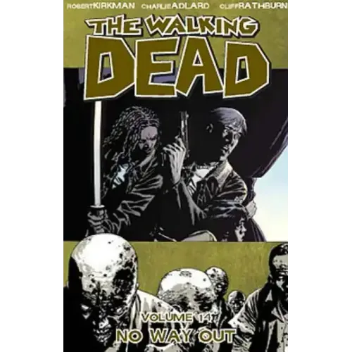Walking Dead Volume 14: No Way Out