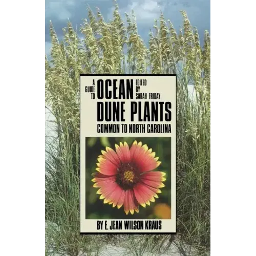 Guide to Ocean Dune Plants Common to North Carolina