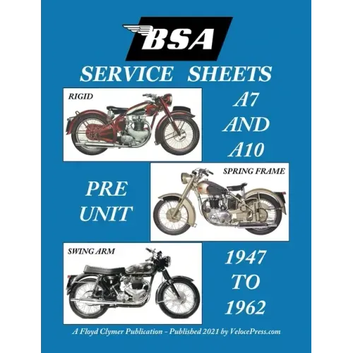 BSA A7 - A10 'Service Sheets' 1947-1962 for All Rigid, Spring Frame and Swing Arm Group 'a' Motorcycles