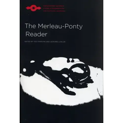 The Merleau-Ponty Reader