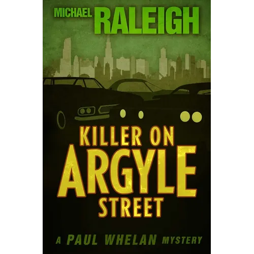 Killer on Argyle Street: A Paul Whelan Mystery