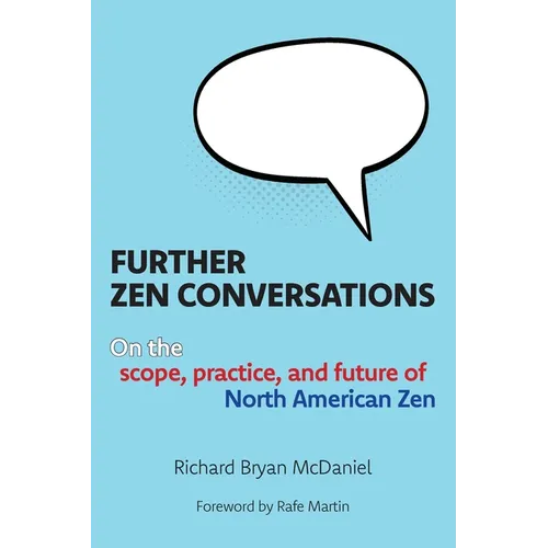 Further Zen Conversations