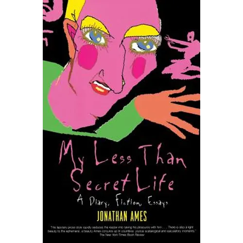 My Less Than Secret Life