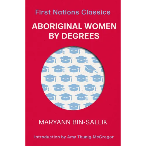 Aboriginal Women by Degrees