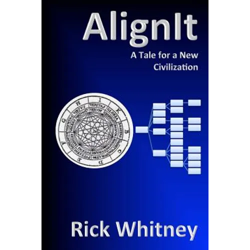 AlignIt: A Tale for a New Civilization