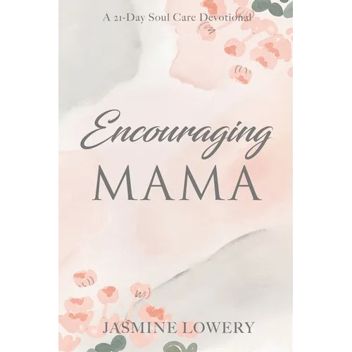 Encouraging Mama
