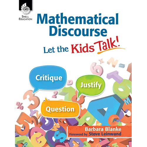 Mathematical Discourse: Let the Kids Talk!