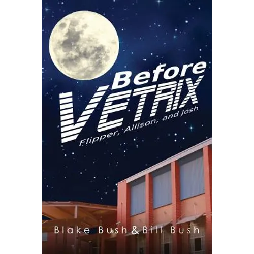 Before Vetrix