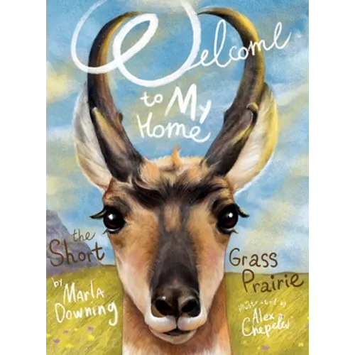 Welcome To My Home The Short Grass Prairie
