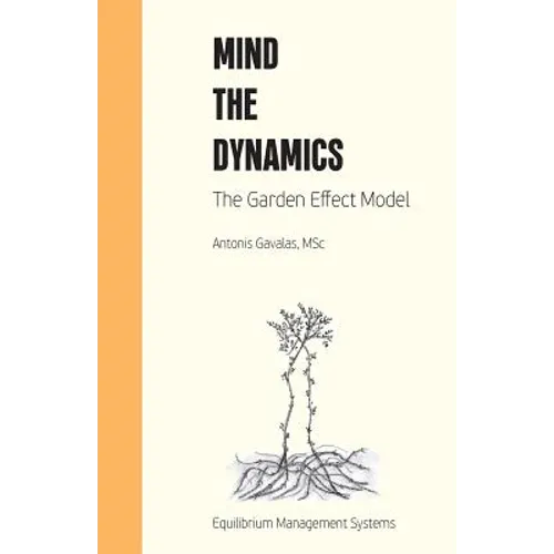 Mind the Dynamics: The Garden Effect Model