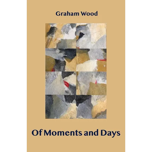 Of Moments and Days