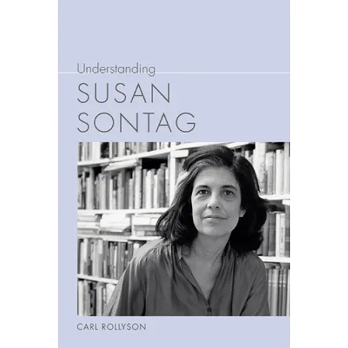 Understanding Susan Sontag